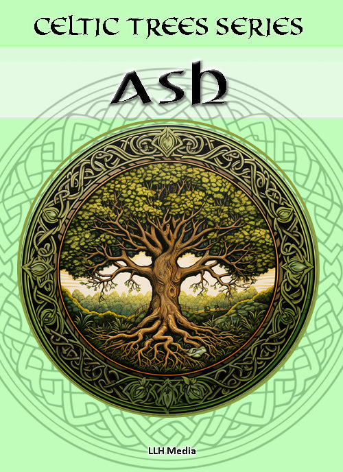 Ash - Celtic Tree Meditation Series – Elements