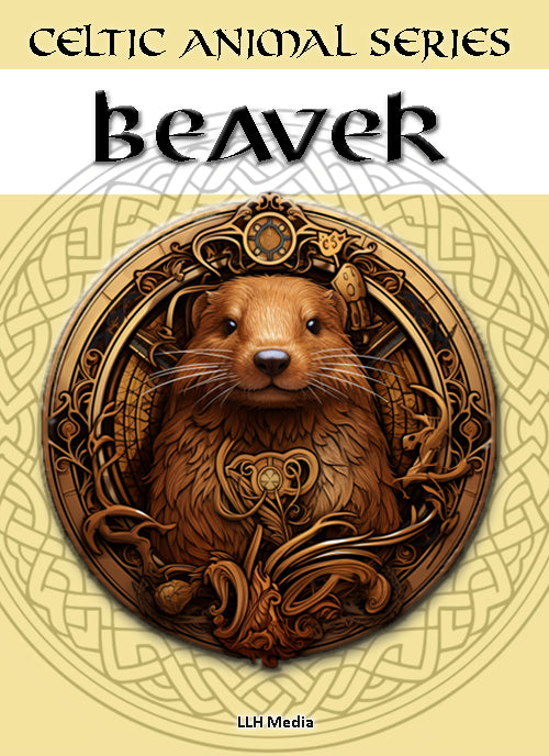 The Beaver - Celtic Animals Series