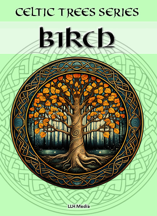 Birch - Celtic Tree Meditation Series