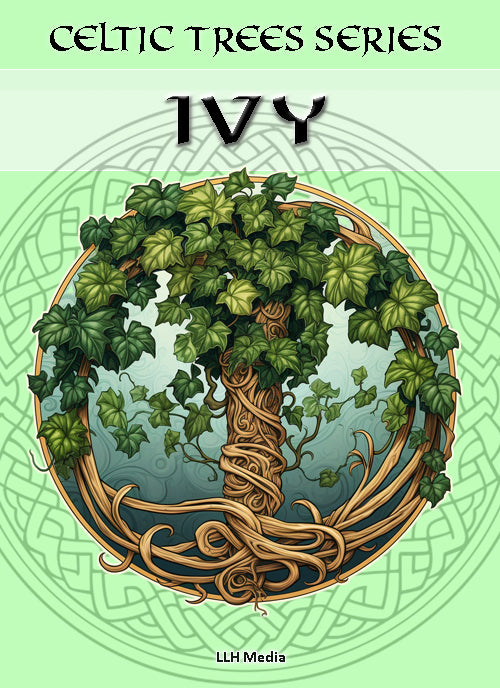 Ivy - Celtic Tree Meditation Series