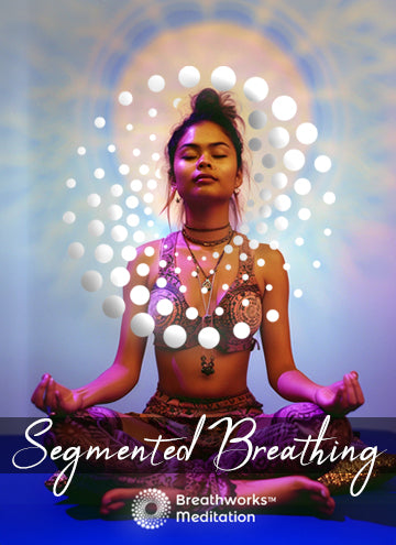 Segmented Breathing Technique